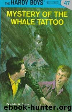 Mystery of the Whale Tattoo by Franklin W Dixon
