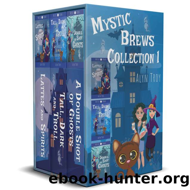 Mystic Brews Collection 1: Witch and Ghost Mysteries by Troy Alyn
