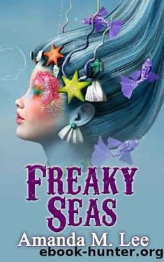 Mystic Caravan 10 - Freaky Seas by Amanda M. Lee