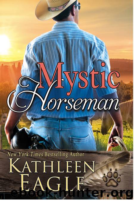 Mystic Horseman by KATHLEEN EAGLE