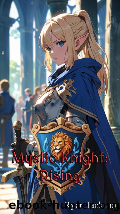 Mystic Knight: Rising (The Mystic Knight Book 2) by Ryan Jackson