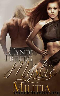 Mystic Militia by Cyndi Friberg