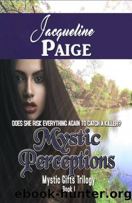 Mystic Perceptions by Jacqueline Paige