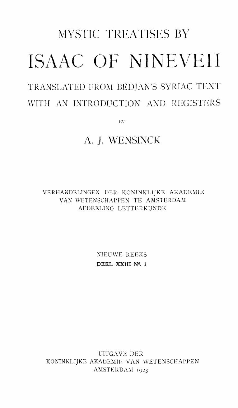 Mystic Treatises by Isaac of Nineveh; Trans. A. J
