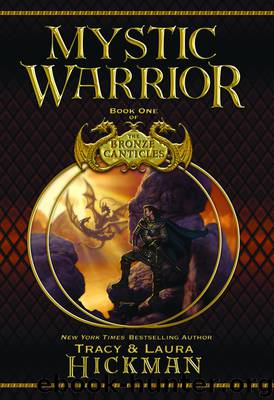 Mystic Warrior by Tracy Hickman & Laura Hickman