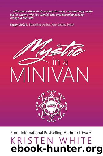 Mystic in a Minivan by Kristen White