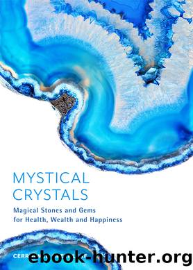 Mystical Crystals by Cerridwen Greenleaf