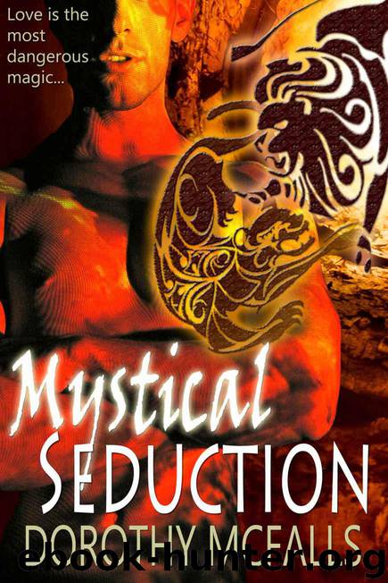 Mystical Seduction: full-length sensual paranormal romance (The Protectors) by McFalls Dorothy