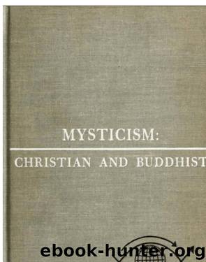 Mysticism, Christian and Buddhist by Suzuki Daisetz Teitaro