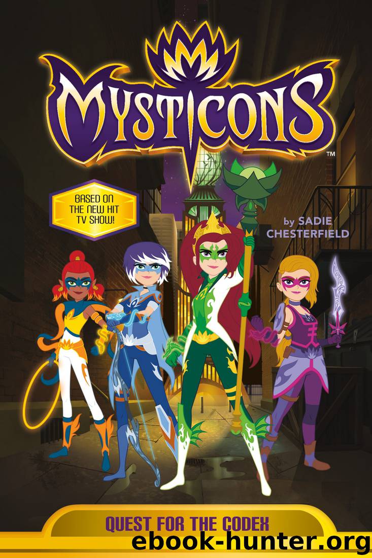 Mysticons_Quest for the Codex by Sadie Chesterfield
