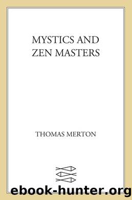 Mystics and Zen Masters by Thomas Merton