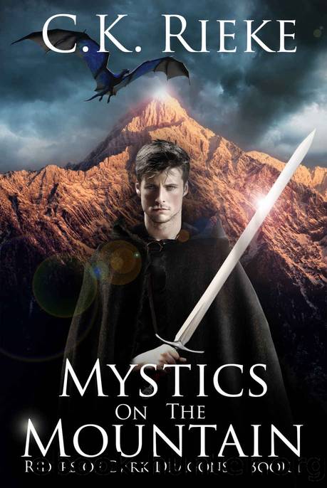 Mystics on the Mountain by C K Rieke