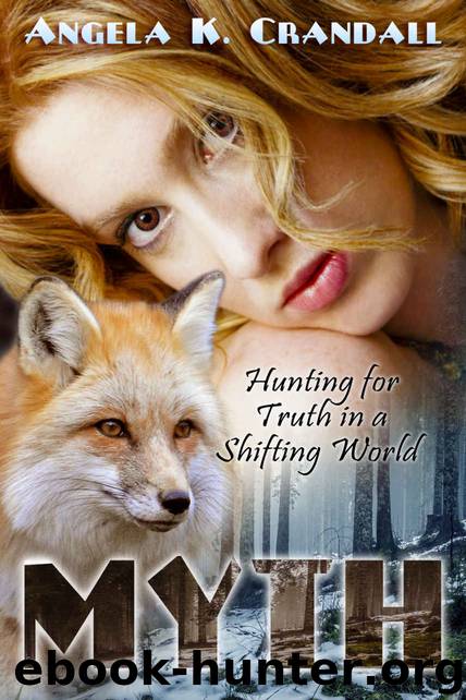 Myth (Book 1) by Angela K. Crandall