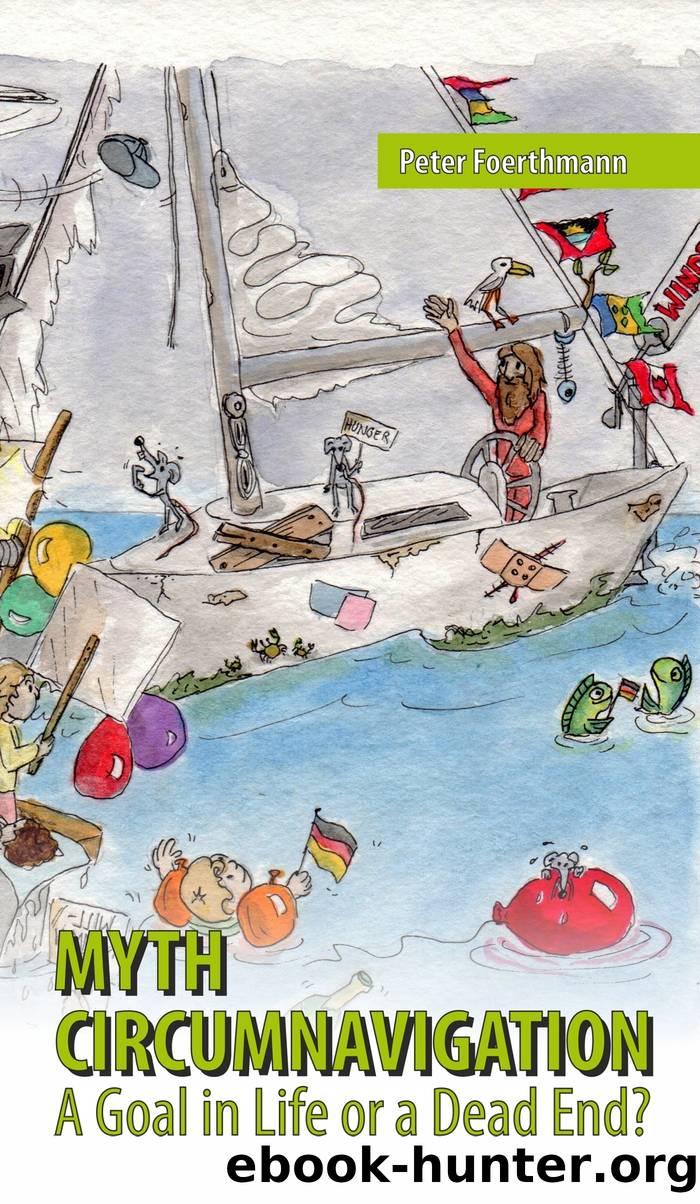 Myth Circumnavigation: A Goal in Life or a Dead End? by Peter Foerthmann