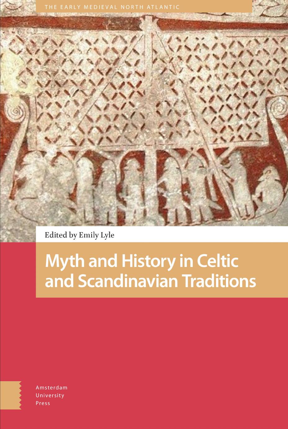 Myth and History in Celtic and Scandinavian Traditions by Emily Lyle (ed.)