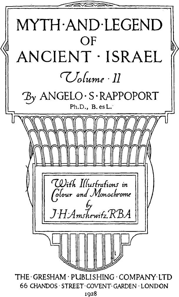 Myth and Legend of Ancient Israel vol.2 by Angelo Solomon Rappoport
