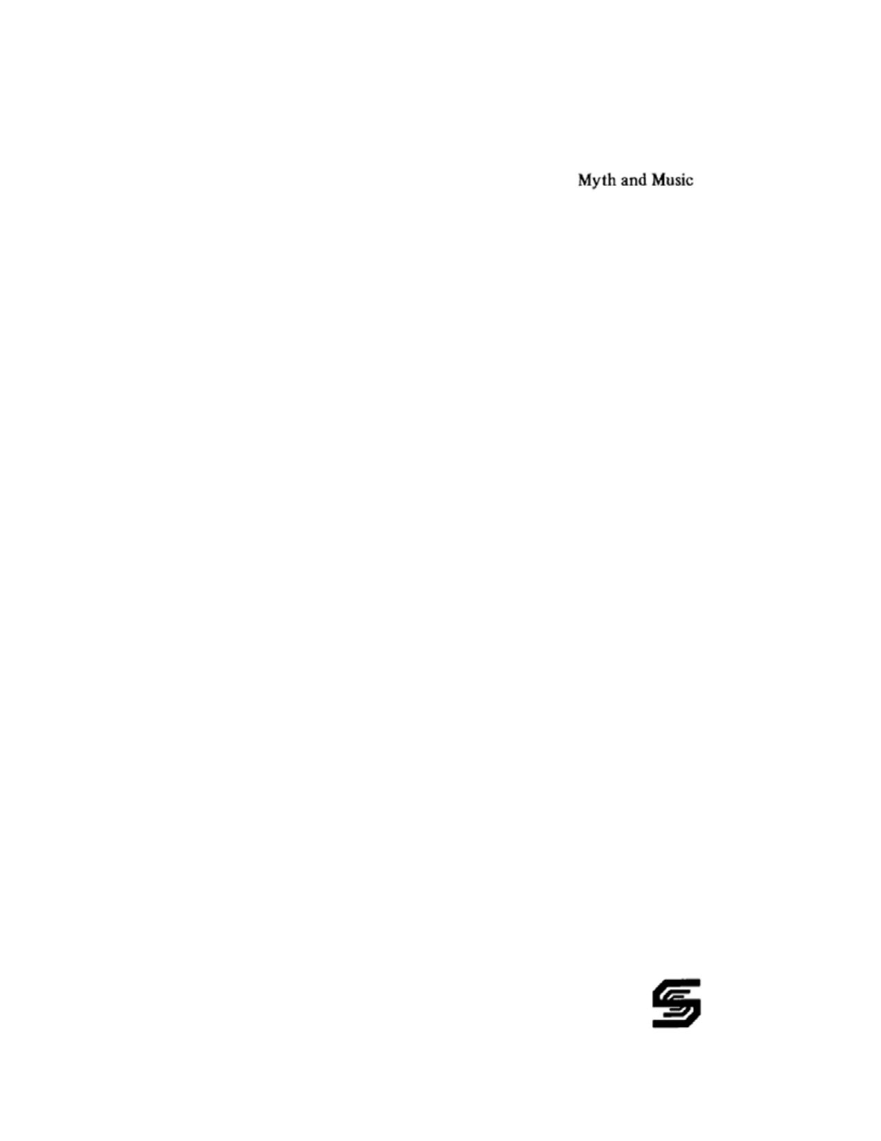 Myth and Music: A Semiotic Approach to the Aesthetics of Myth in Music especially that of Wagner, Sibelius and Stravinsky by Eero Tarasti