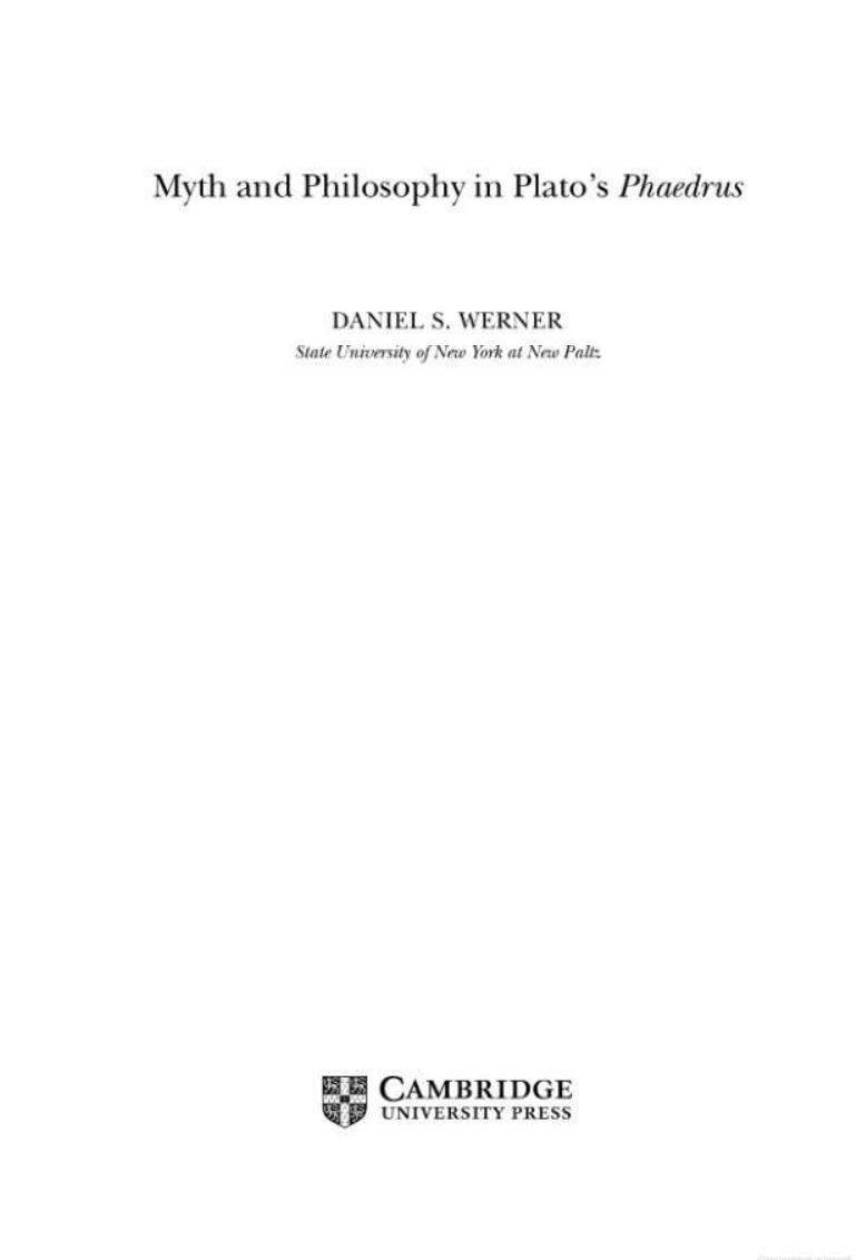 Myth and Philosophy in Plato's Phaedrus by Daniel S. Werner