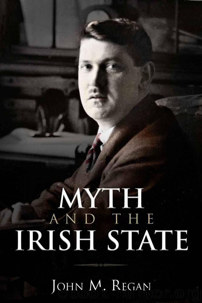Myth and the Irish State by Regan John