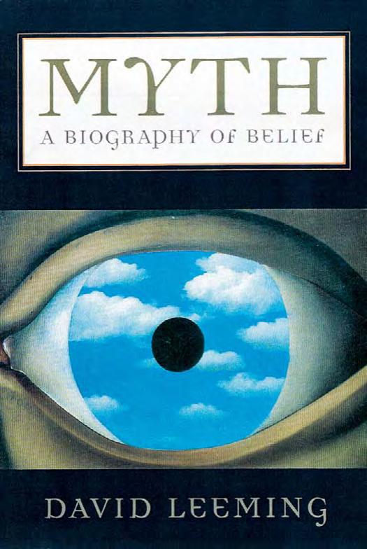 Myth: A Biography of Belief by David Leeming