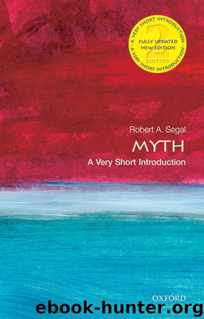 Myth: A Very Short Introduction by Robert Segal
