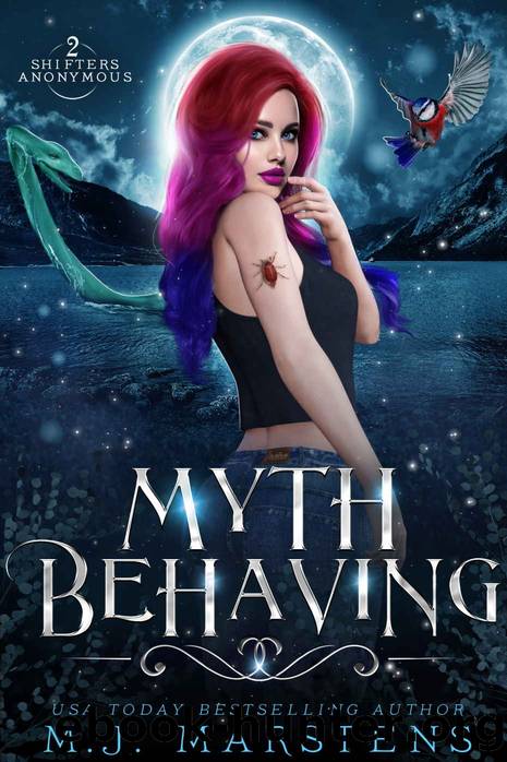 Myth-Behaving: Book Two of Shifters Anonymous by Marstens M.J