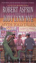 Myth-Told Tales (m-1) by Robert Asprin & Jody Lynn Nye
