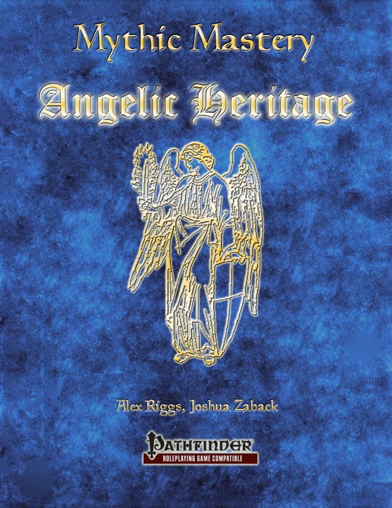 Mythic Mastery by Angelic Heritage