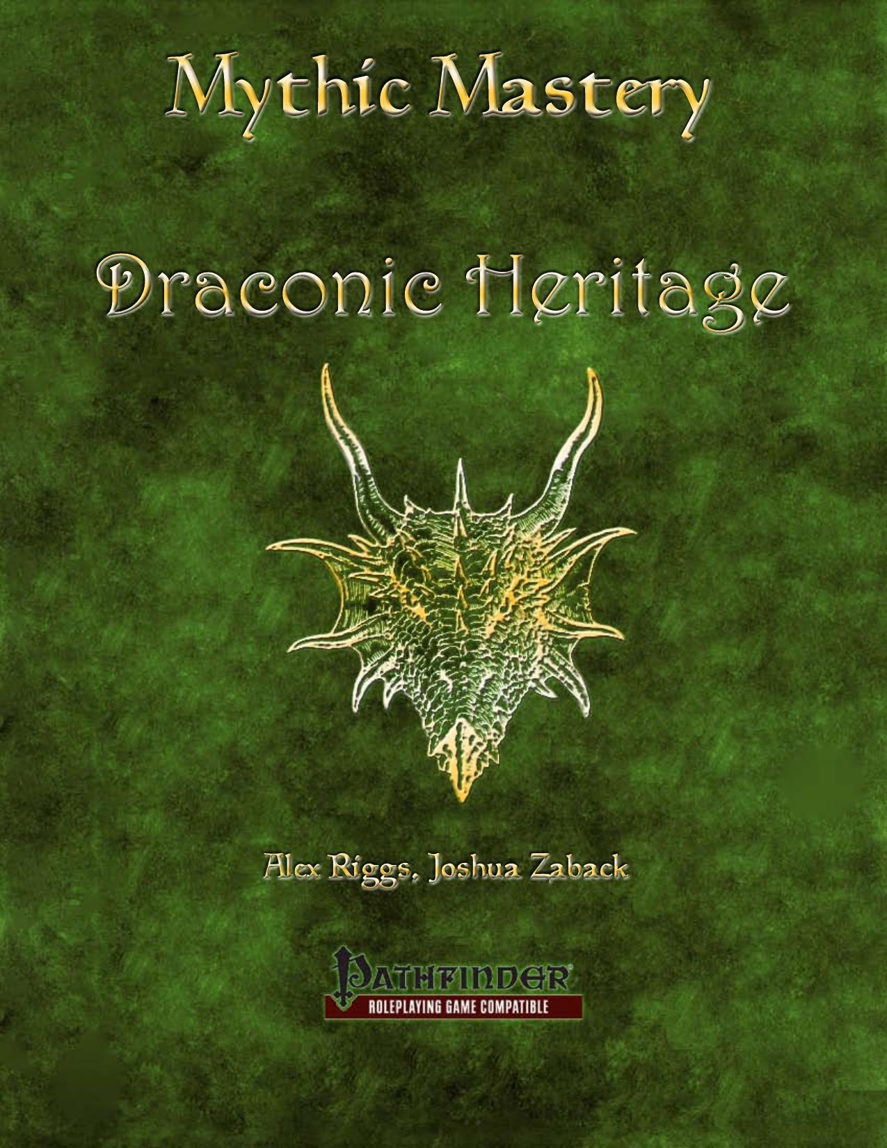 Mythic Mastery by Draconic Heritage