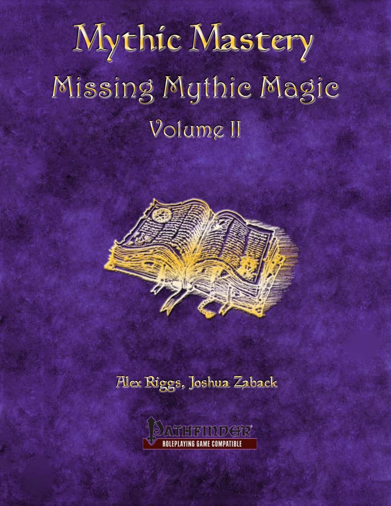 Mythic Mastery by Missing Mythic Magic Volume II