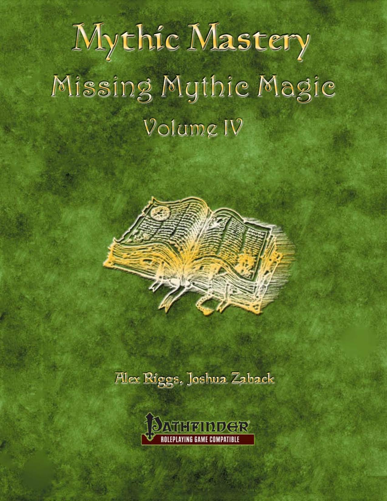 Mythic Mastery by Missing Mythic Magic Volume IV