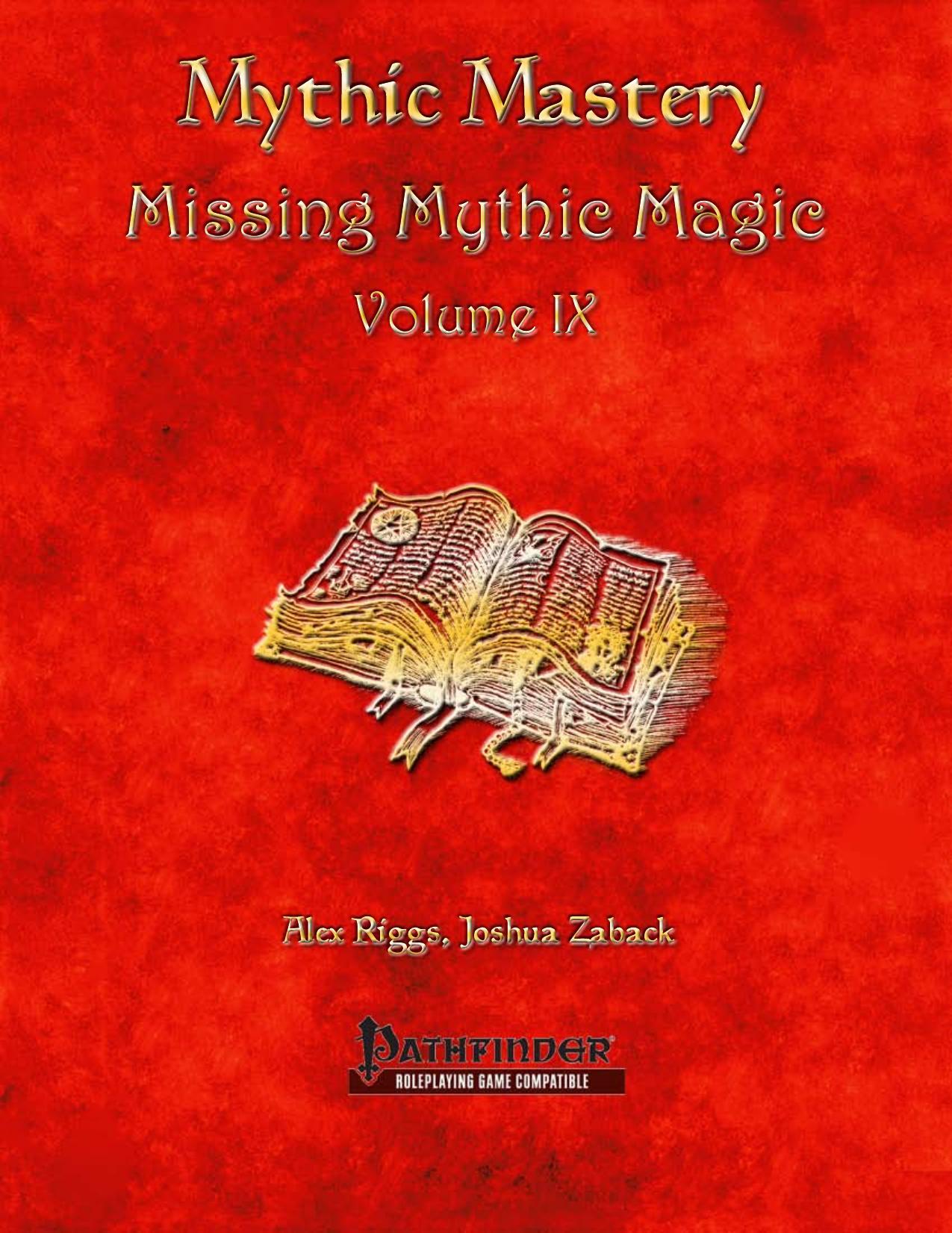 Mythic Mastery by Missing Mythic Magic Volume IX