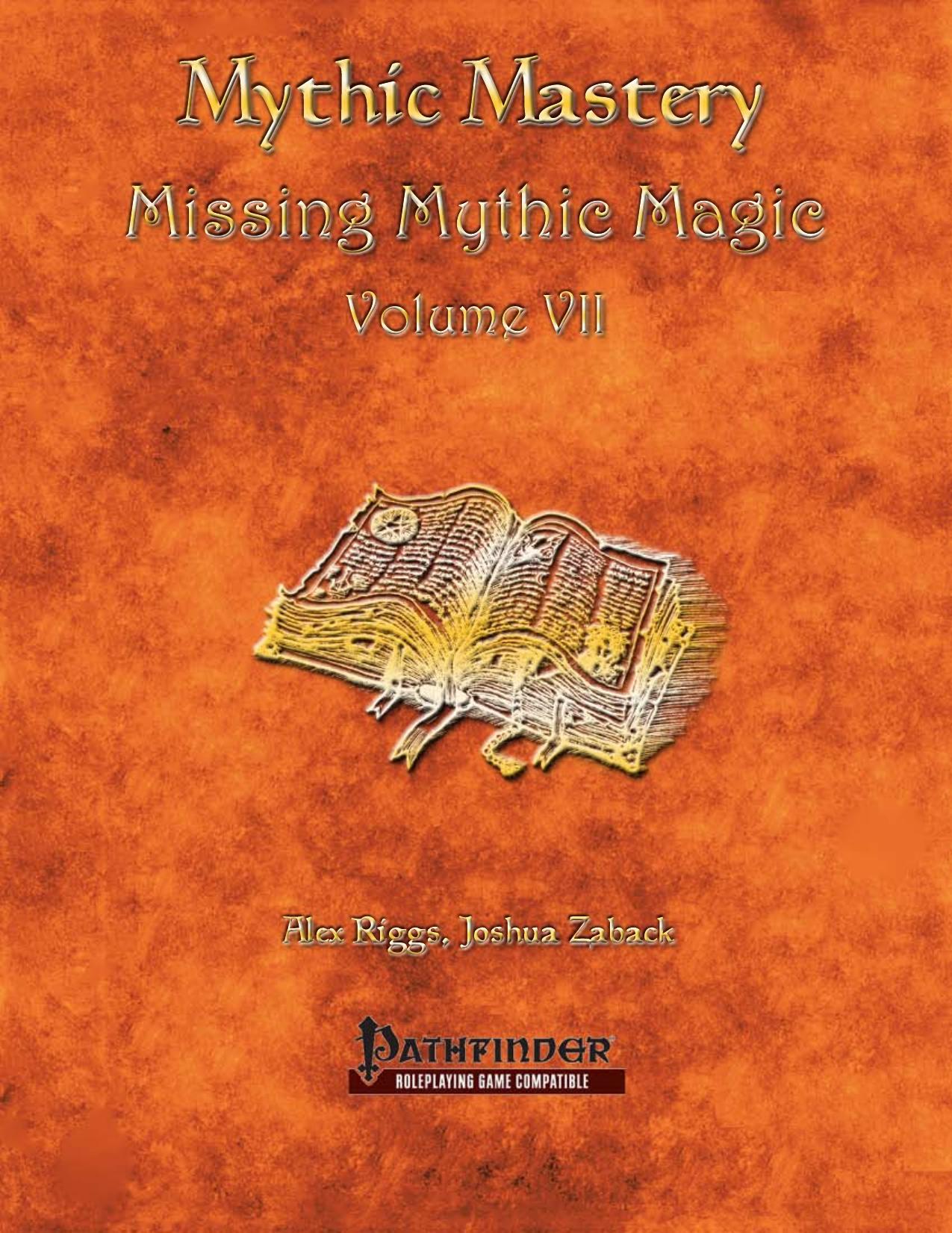 Mythic Mastery by Missing Mythic Magic Volume VII