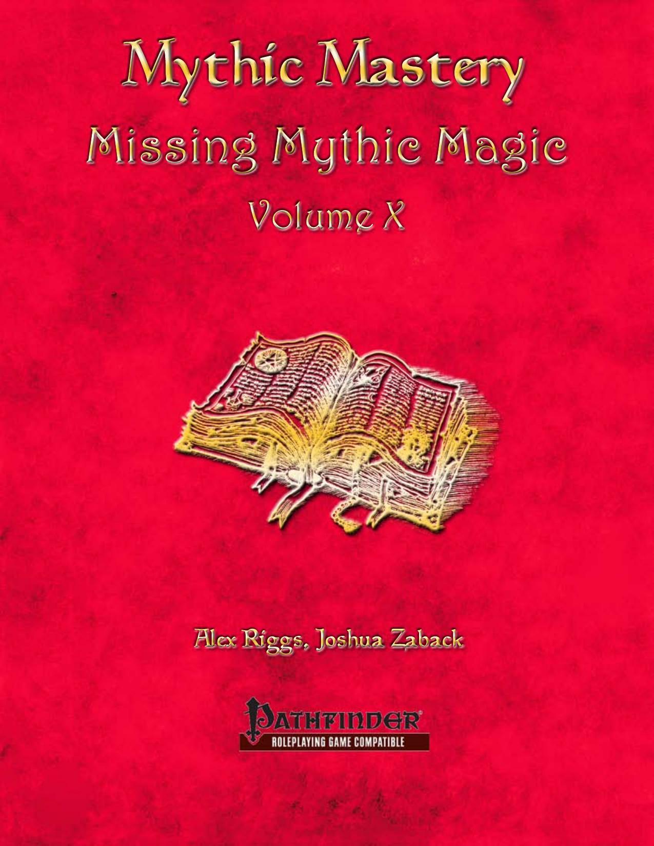Mythic Mastery by Missing Mythic Magic Volume X