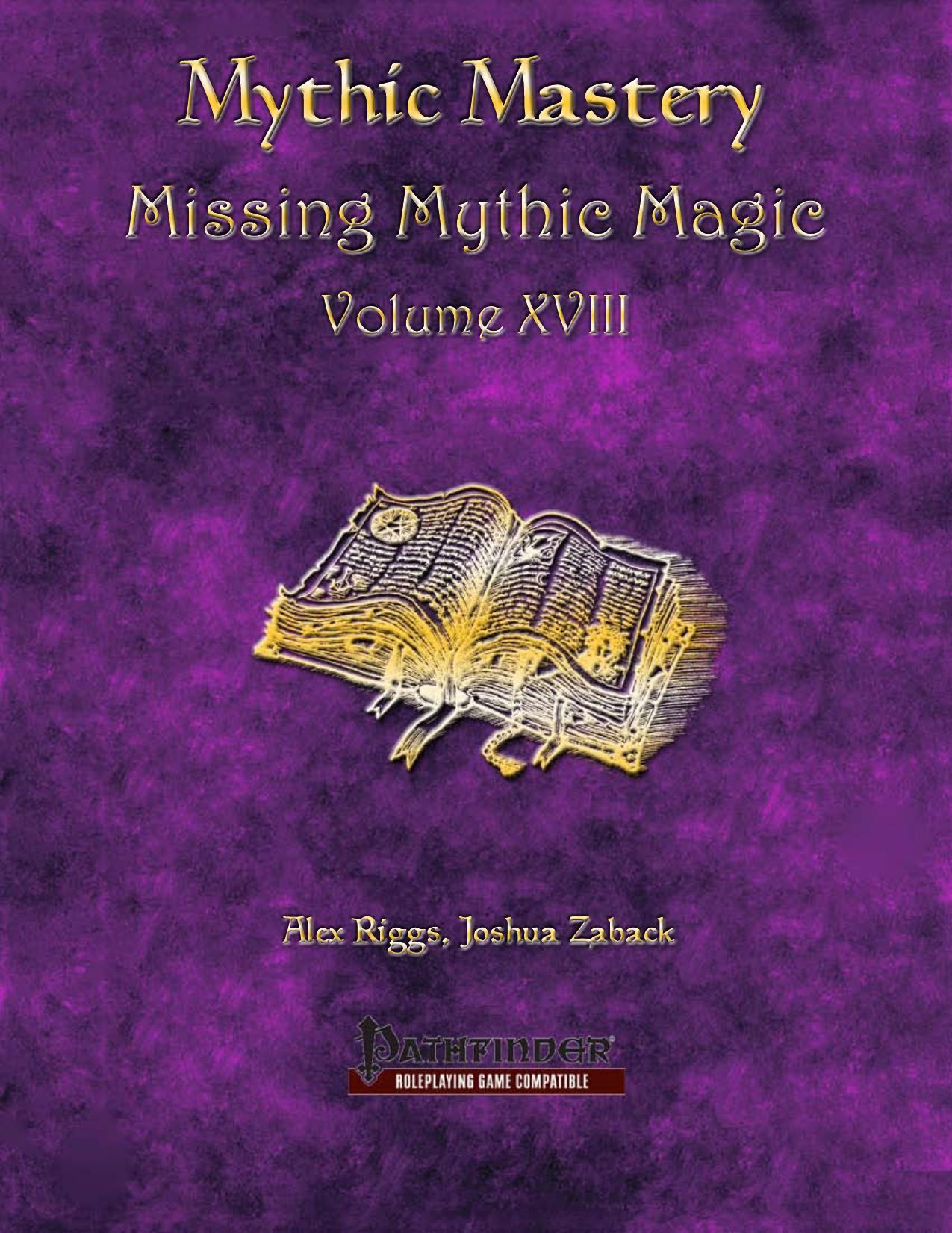 Mythic Mastery by Missing Mythic Magic Volume XVIII