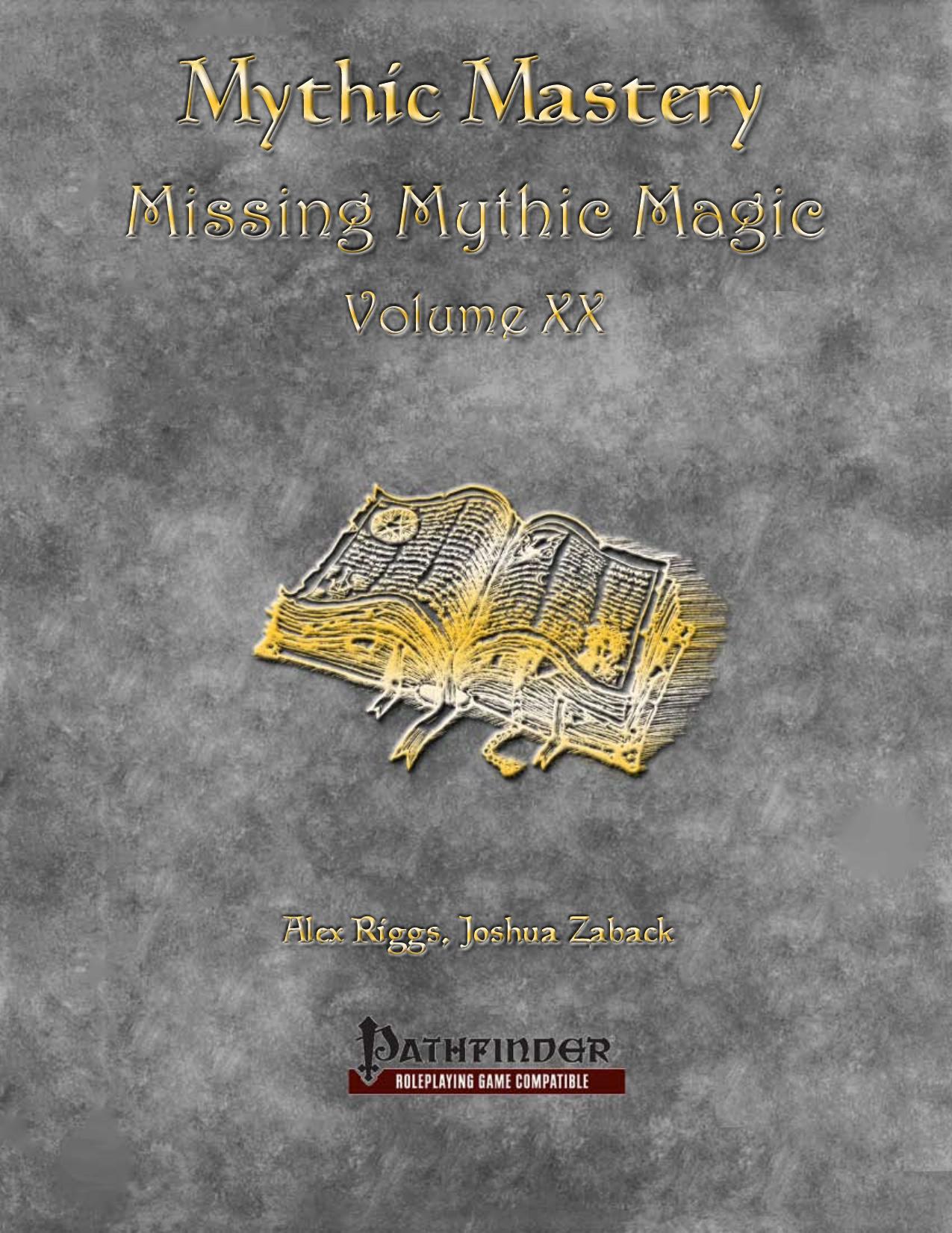 Mythic Mastery by Missing Mythic Magic Volume XX