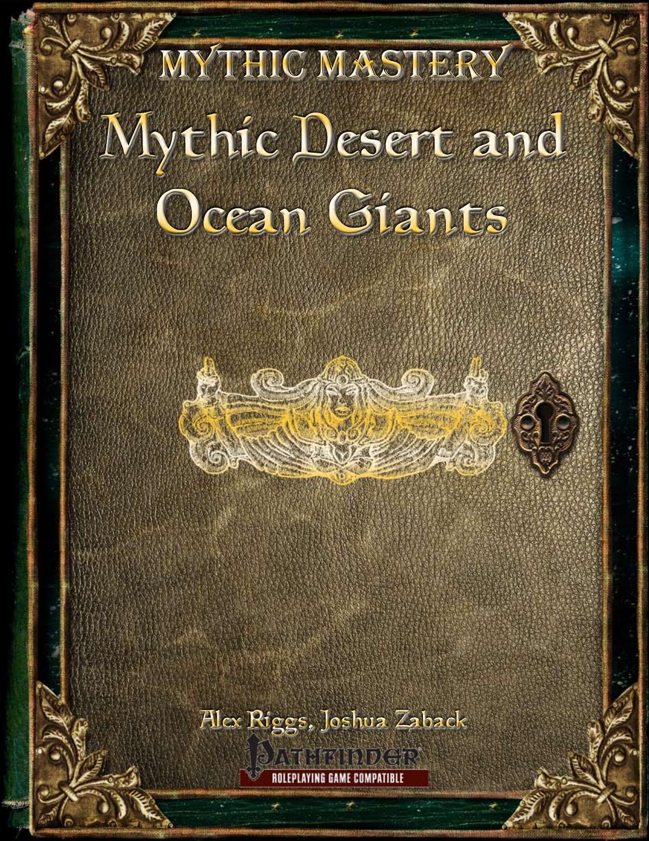 Mythic Mastery by Mythic Desert & Ocean Giants