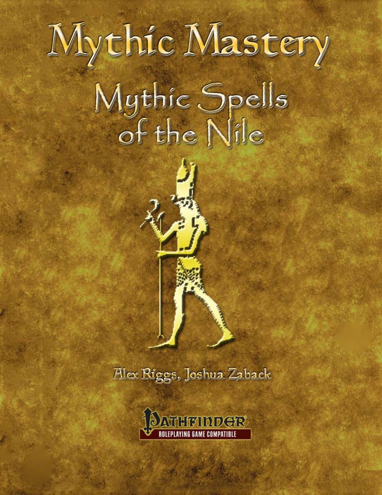 Mythic Mastery by Mythic Spells of the Nile