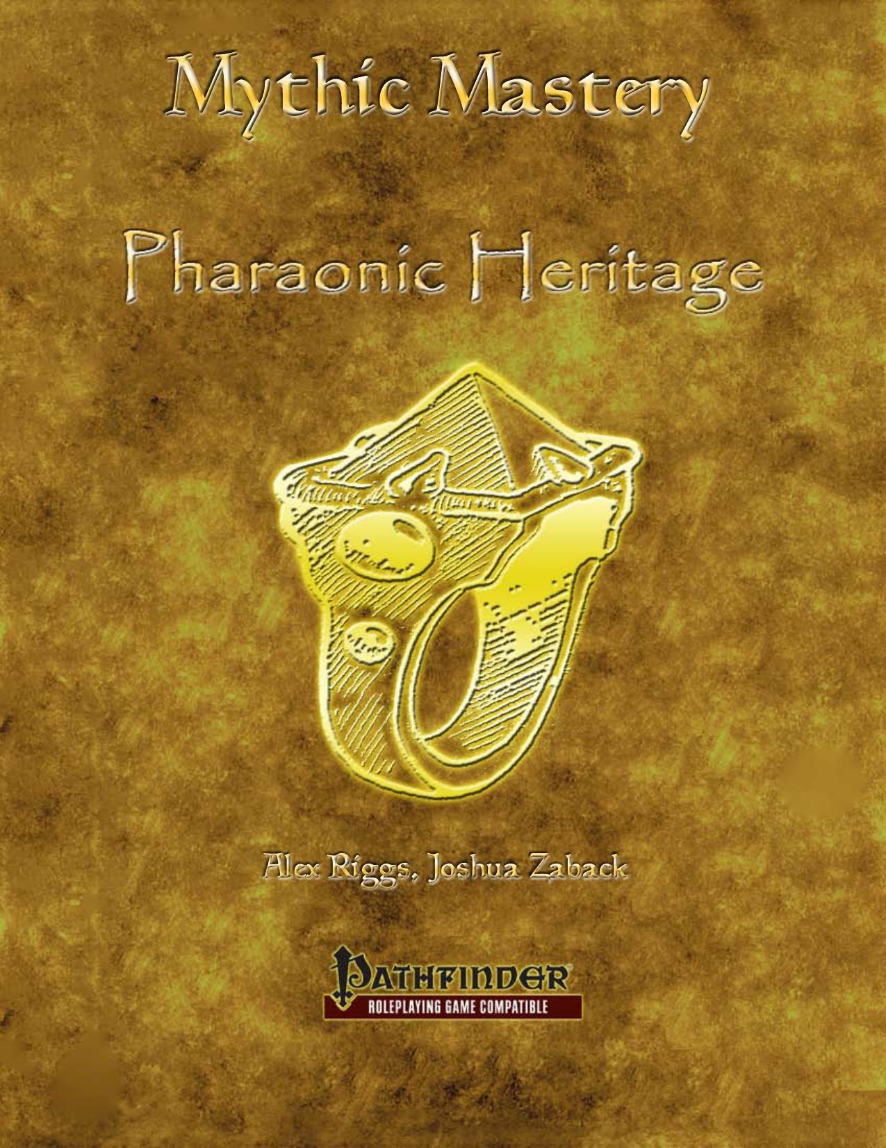 Mythic Mastery by Pharaonic Heritage