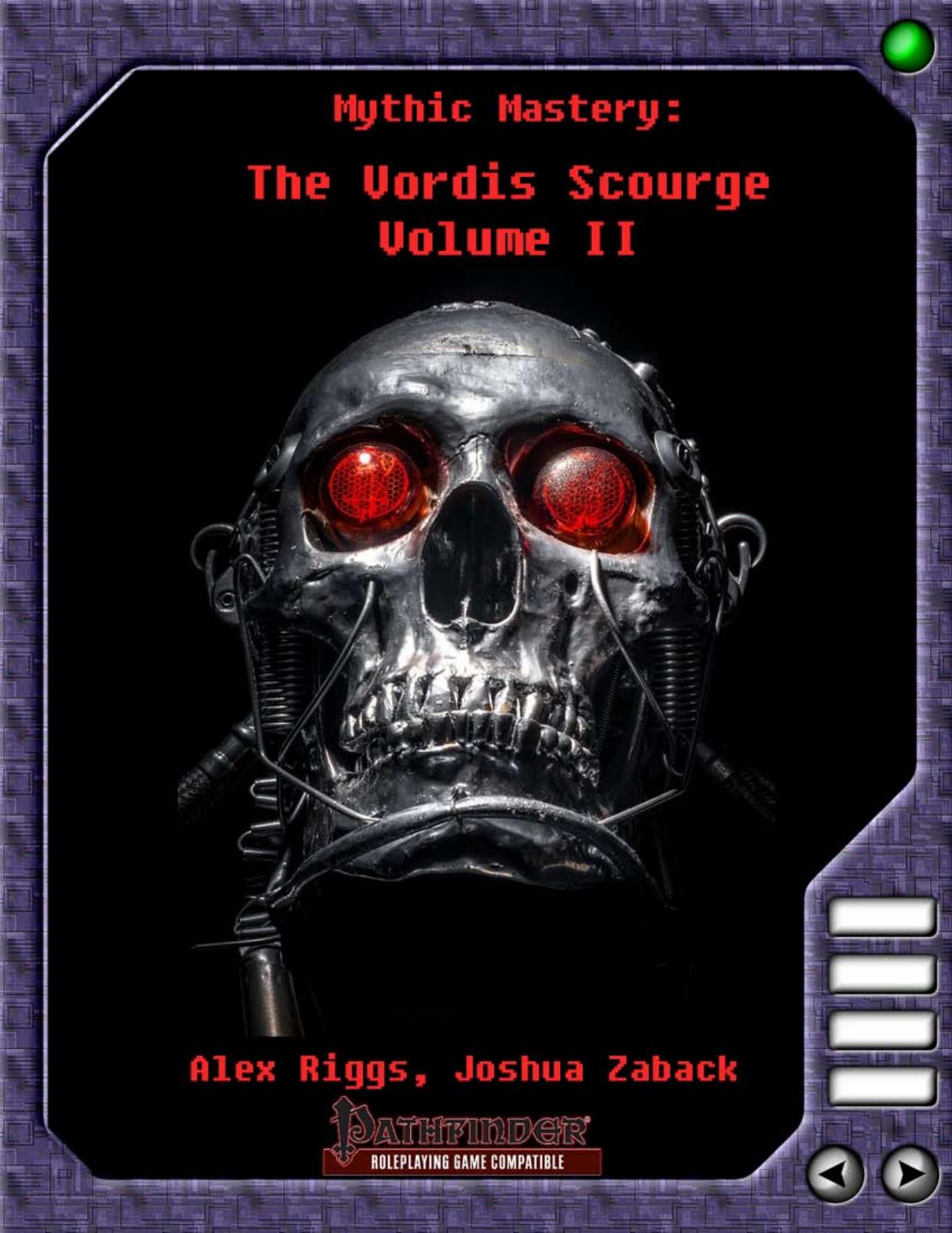 Mythic Mastery by The Vordis Scourge Volume II