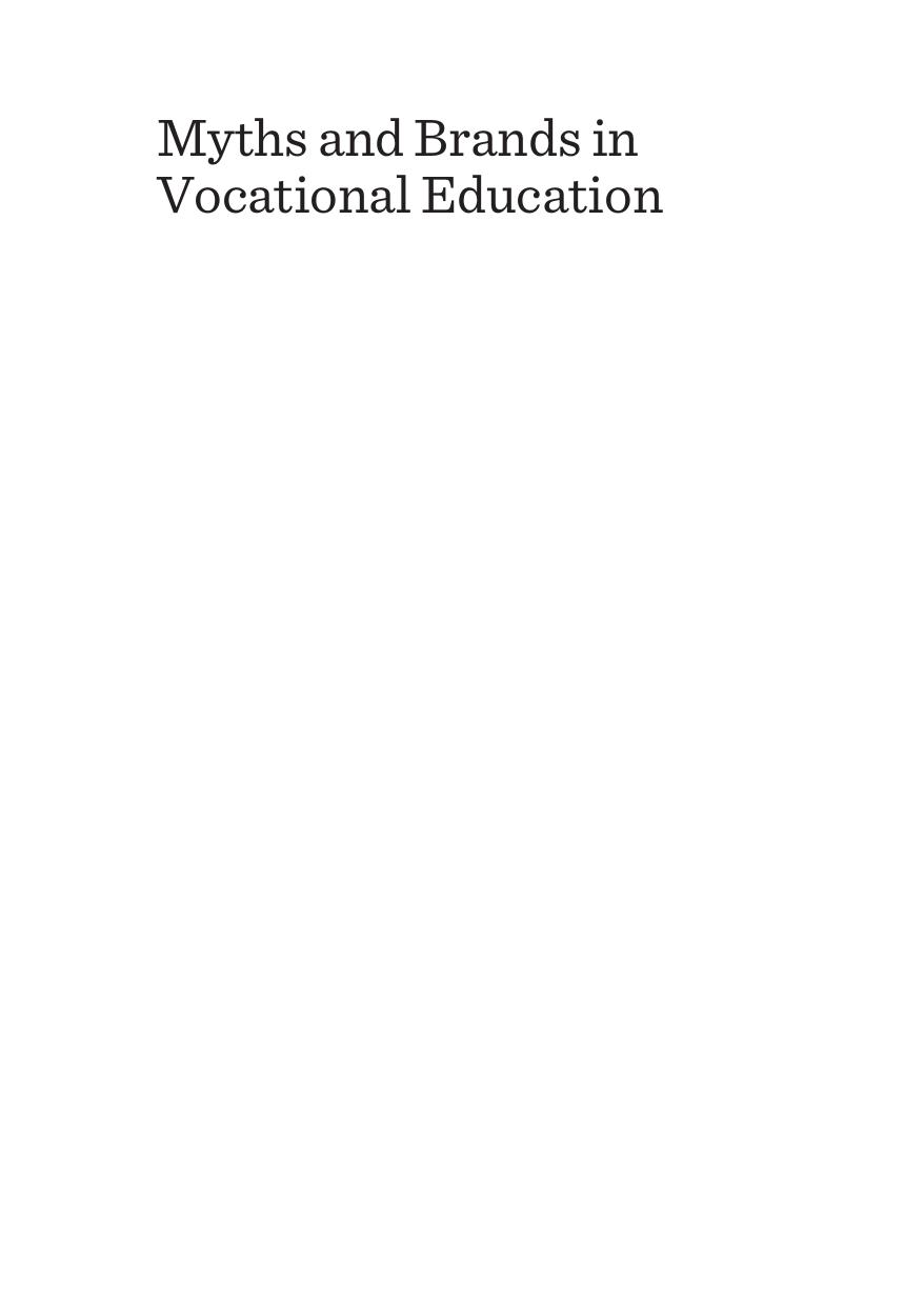 Myths and Brands in Vocational Education by Anja Heikkinen; Lorenz Lassnigg