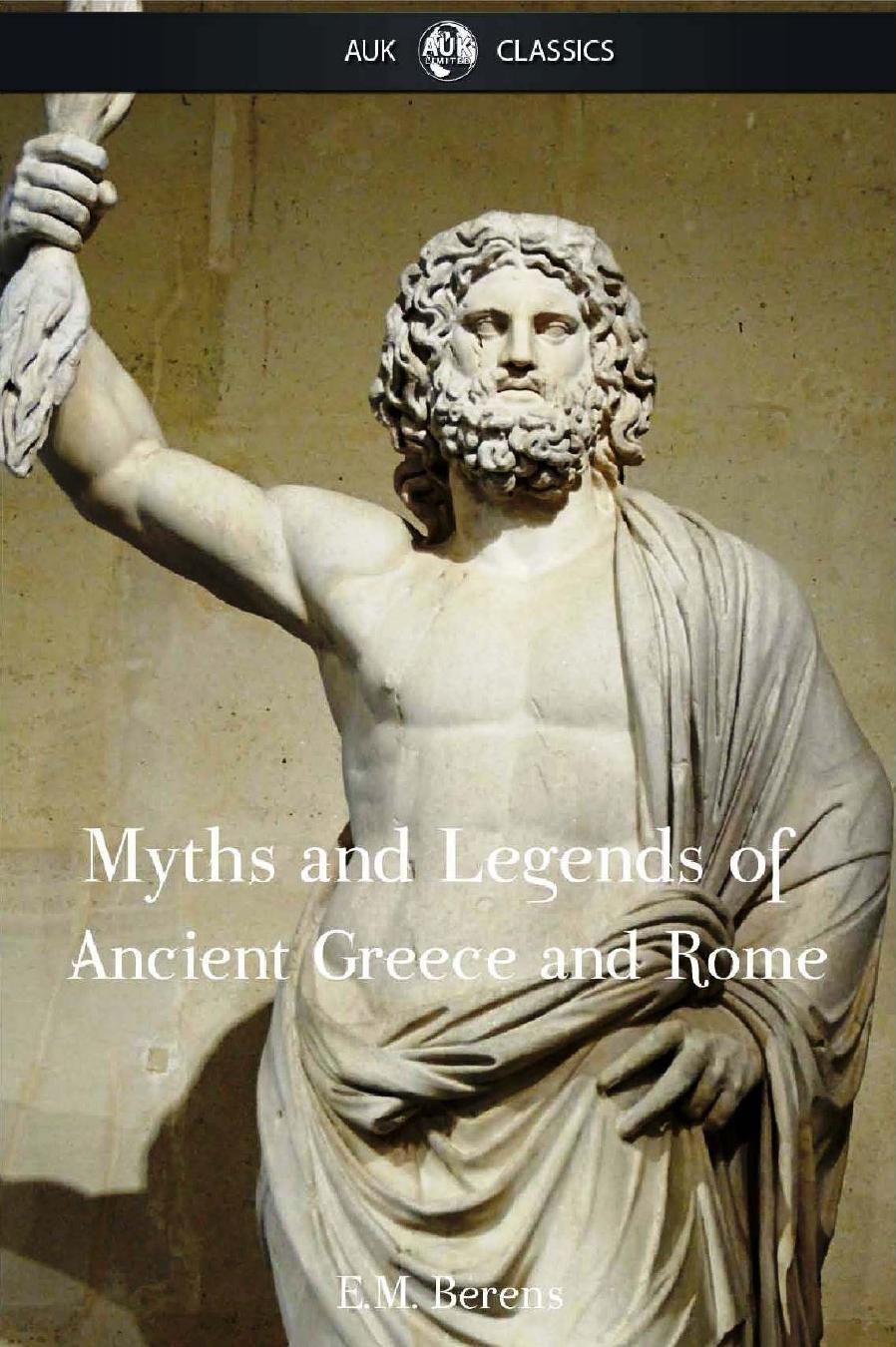 Myths and Legends of Ancient Greece and Rome by E. M. Berens