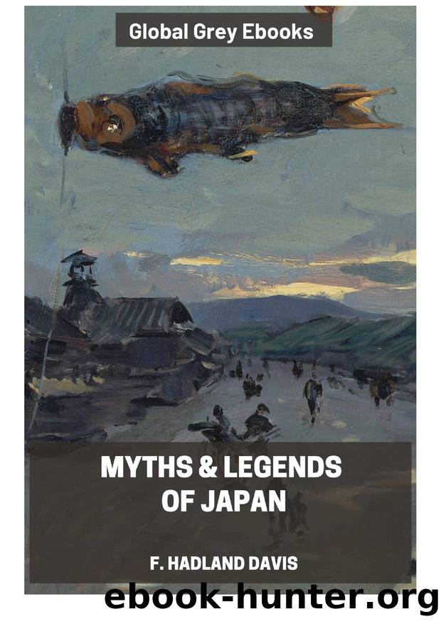 Myths and Legends of Japan by F. Hadland Davis