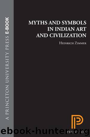 Myths and Symbols in Indian Art and Civilization by Campbell Joseph Zimmer Heinrich Robert