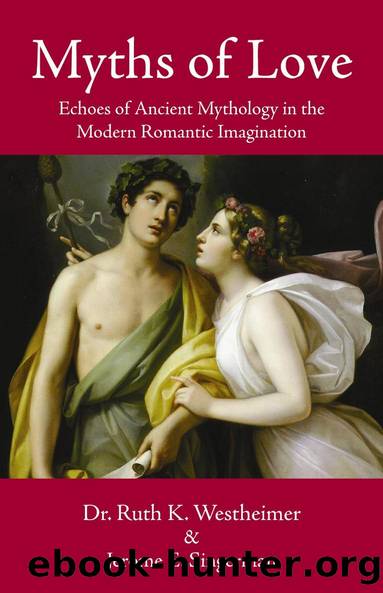 Myths of Love by Ruth Westheimer Jerome E. Singerman