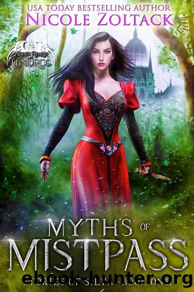 Myths of Mistpass: Stories of Silva, Book 1 by Nicole Zoltack