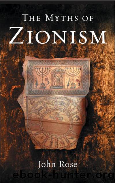 Myths of Zionism by John Rose