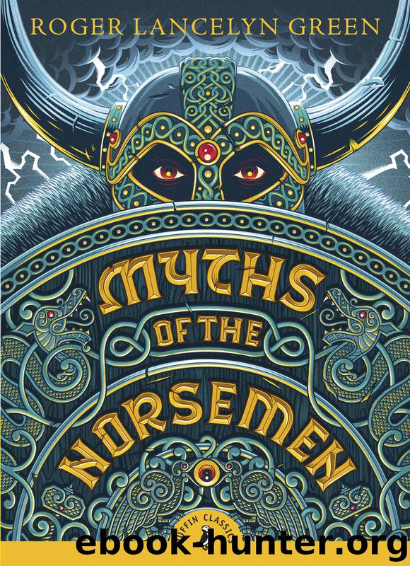 Myths of the Norsemen by Roger Green