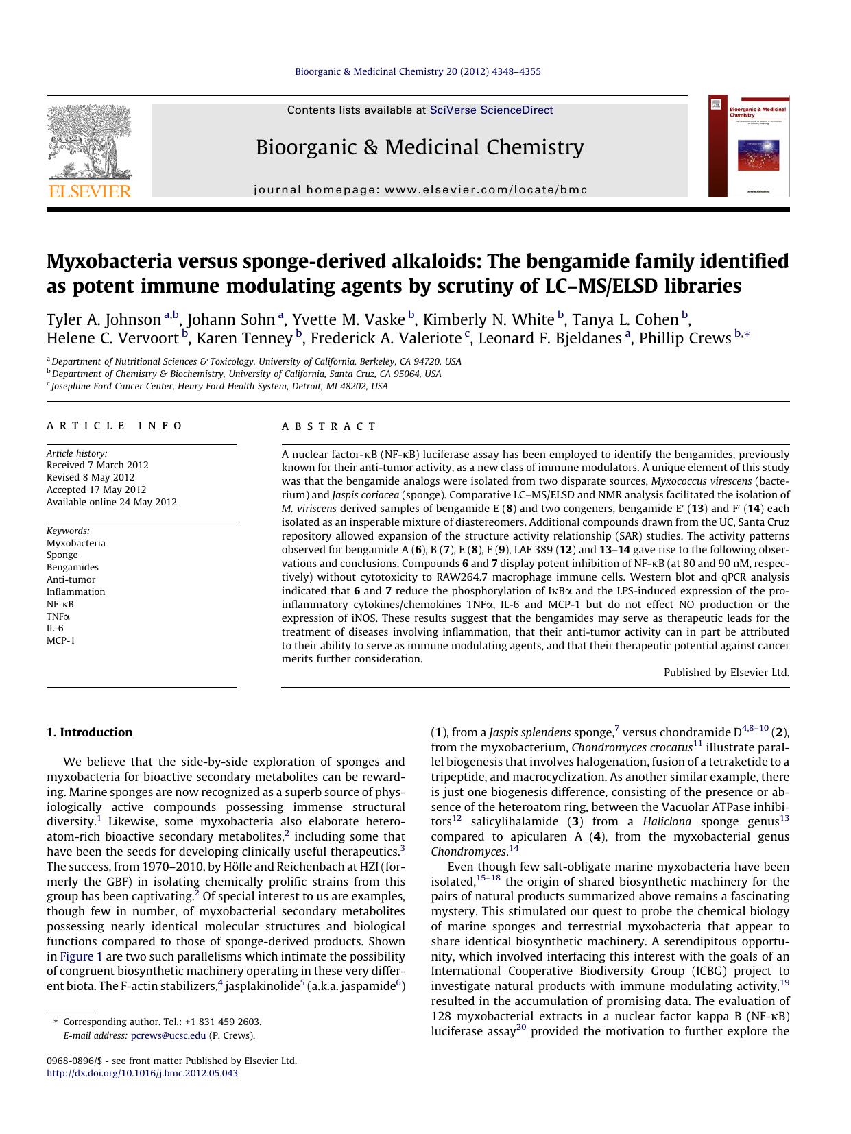 Myxobacteria versus sponge-derived alkaloids: The bengamide family identified as potent immune modulating agents by scrutiny of LCÃ¢â¬âMSELSD libraries by unknow