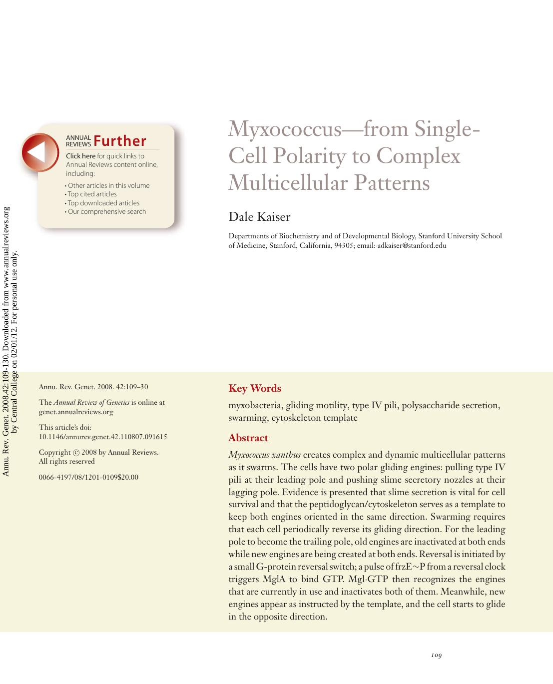 Myxococcusâfrom Single-Cell Polarity to Complex Multicellular Patterns by Dale Kaiser